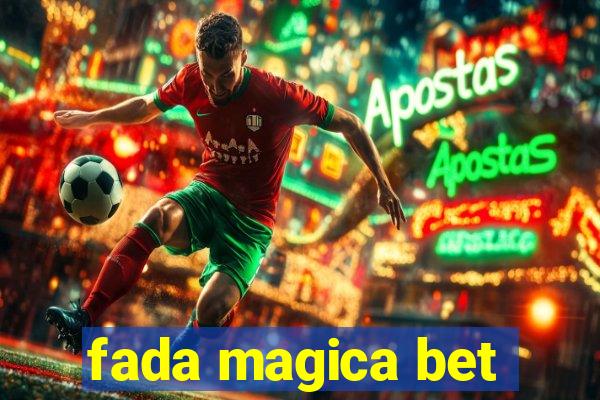 fada magica bet